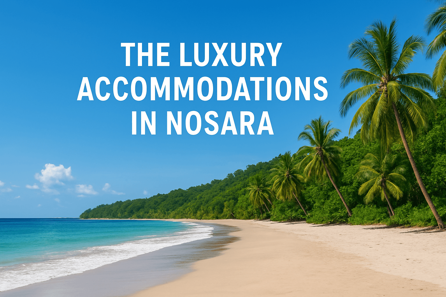 Luxury Accomodation in Nosara